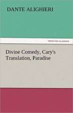 Divine Comedy, Cary's Translation, Paradise