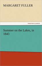 Summer on the Lakes, in 1843