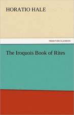 The Iroquois Book of Rites