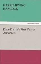 Dave Darrin's First Year at Annapolis