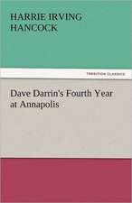 Dave Darrin's Fourth Year at Annapolis