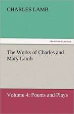 The Works of Charles and Mary Lamb