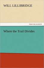 Where the Trail Divides