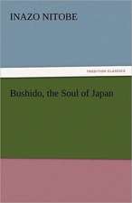 Bushido, the Soul of Japan