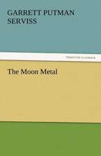 The Moon Metal