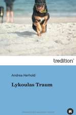 Lykoulas Traum