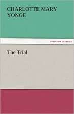 The Trial