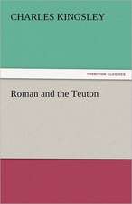 Roman and the Teuton