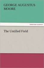 The Untilled Field