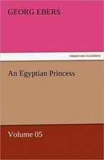 An Egyptian Princess - Volume 05