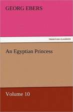 An Egyptian Princess - Volume 10