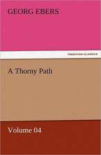 A Thorny Path - Volume 04