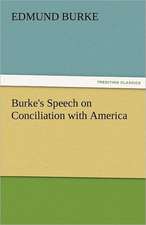 Burke's Speech on Conciliation with America