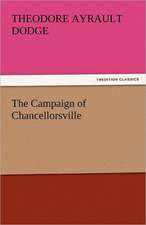 The Campaign of Chancellorsville