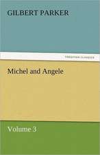 Michel and Angele - Volume 3