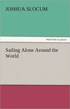 Sailing Alone Around the World