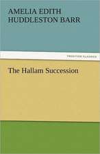 The Hallam Succession