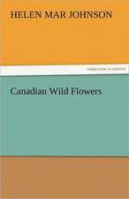 Canadian Wild Flowers