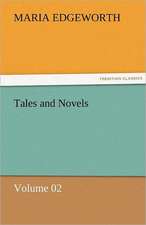 Tales and Novels - Volume 02