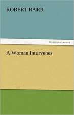 A Woman Intervenes