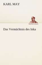 Das Vermachtnis Des Inka: Chiefly Papers on the Imagination, and on Shakespeare