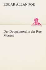 Der Doppelmord in Der Rue Morgue: Chiefly Papers on the Imagination, and on Shakespeare