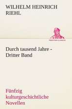 Durch Tausend Jahre - Dritter Band: Chiefly Papers on the Imagination, and on Shakespeare