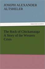 The Rock of Chickamauga a Story of the Western Crisis: The Economy of Vegetation