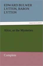 Alice, or the Mysteries - Complete