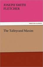 The Talleyrand Maxim