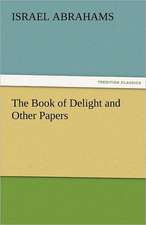 The Book of Delight and Other Papers