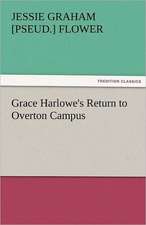 Grace Harlowe's Return to Overton Campus