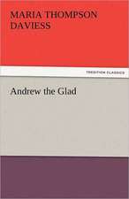 Andrew the Glad