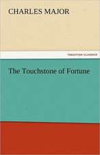 The Touchstone of Fortune