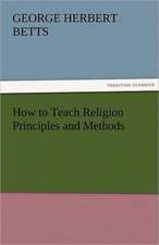 How to Teach Religion Principles and Methods