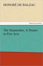 The Stepmother, a Drama in Five Acts: Mary Ware