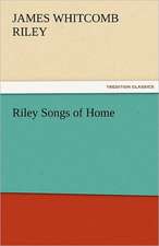 Riley Songs of Home