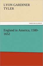 England in America, 1580-1652