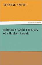 Biltmore Oswald the Diary of a Hapless Recruit: The Historie of England (7 of 8) the Seventh Boke of the Historie of England