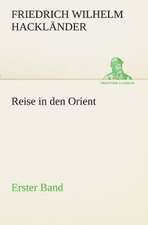 Reise in Den Orient - Erster Band: Die Saugethiere 1