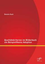 Qualitatskriterien Im Bilderbuch Am Beispielthema Adoption: Wir Framleute