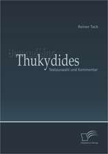 Thukydides: Textauswahl Und Kommentar