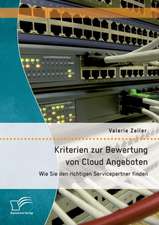 Kriterien Zur Bewertung Von Cloud Angeboten: Wie Sie Den Richtigen Servicepartner Finden