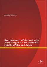 Der Holocaust in Polen Und Seine Auswirkungen Auf Das Verhaltnis Zwischen Polen Und Juden: The Creation of an Effective Viral Marketing Campaign