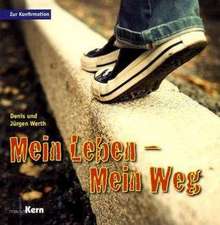 Mein Leben - Mein Weg