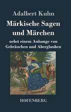 Märkische Sagen und Märchen