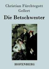 Die Betschwester