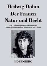 Der Frauen Natur und Recht