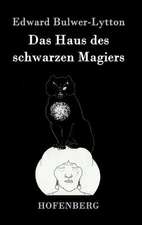 Das Haus des schwarzen Magiers