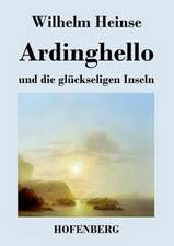 Ardinghello und die glückseligen Inseln